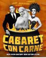 Cabaret con Carne  On Tour  Burlesque, Drag, Magie und Comedy