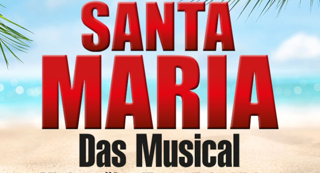 santa-maria-das-musical-insel-wie-aus-traumen-geboren