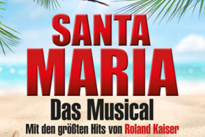 Santa Maria - Das Musical: Insel wie aus Träumen geboren