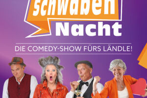 Die Comedy-Show fürs Ländle! - SchwabenNacht Pforzheim