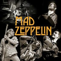 MAD ZEPPELIN - a tribute to Led Zeppelin