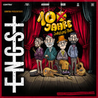 ENGST - CONTRA präsentiert