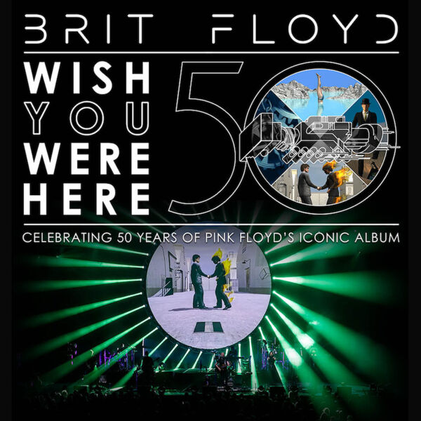 brit-floyd-wish-you-were-here-celebrating-50-years