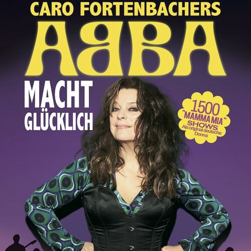 carolin-fortenbachers-abba-macht-glucklich-live-20242025