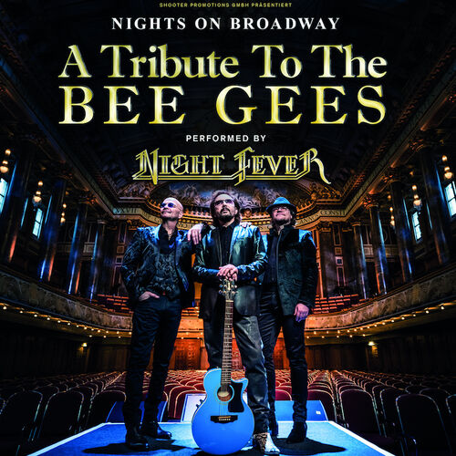 nights-on-broadway-a-tribute-to-the-bee-gees-performed-by-night-fever