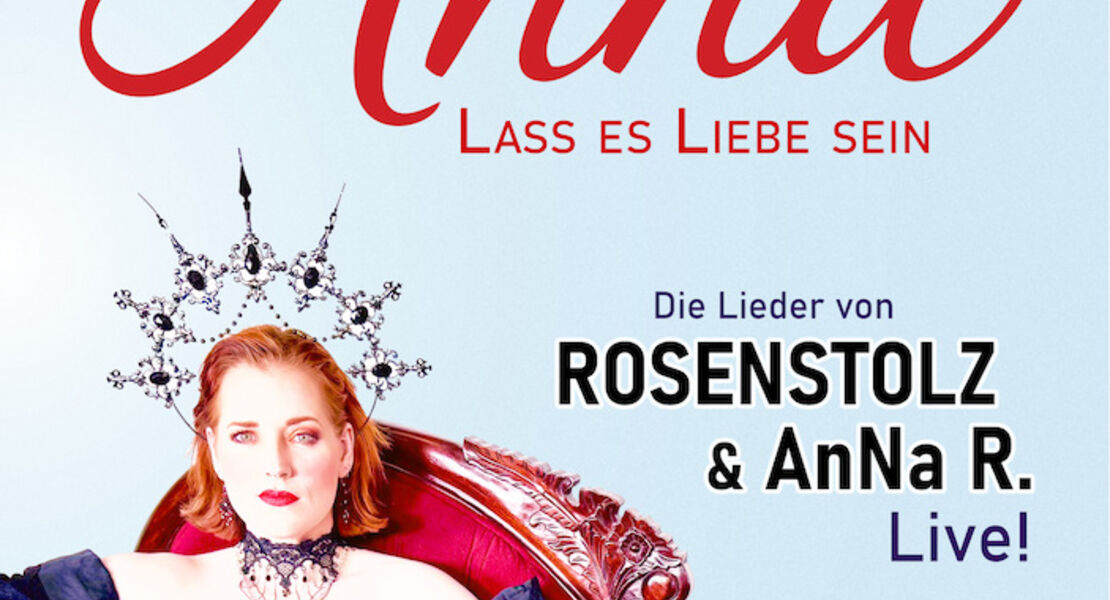 anna-lass-es-liebe-sein