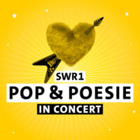SWR1 Pop & Poesie in Concert
