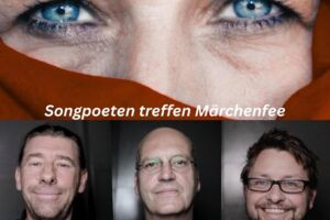 Songpoeten treffen Märchenfee