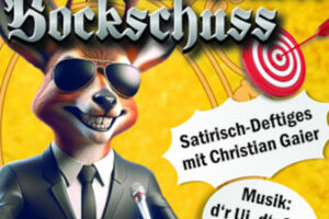 Pforzemer Bockschuss - Satirisch-Deftiges mit Christian Gaier und Musik