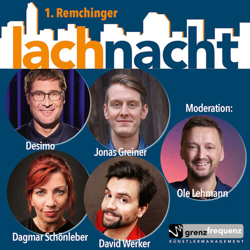 1-remchinger-lachnacht-ole-lehmann-desimo-jonas-greiner-dagmar-schonleber-und-david-werker