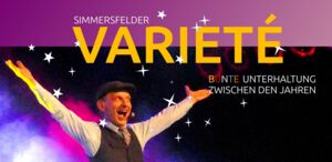 Simmersfelder Varieté: Bunte Unterhaltung zwischen den Jahren