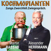 Kochmödianten - Zwiegespräch mit Martin Rassau und Alexander Herrmann