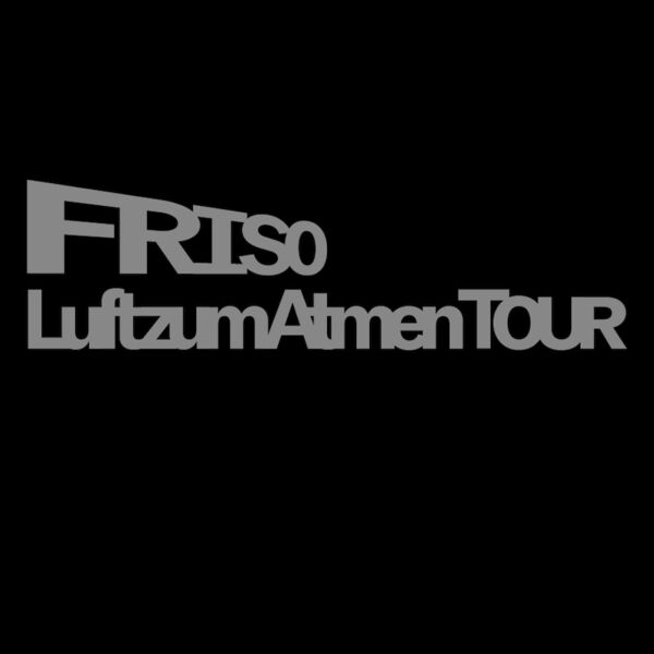 friso-luft-zum-atmen-tour-2025
