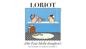 Loriot - Die Ente bleibt draußen!