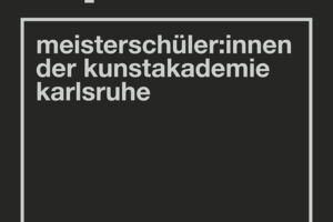 Vernissage der Ausstellung: TOP 26 – Meisterschüler*innen der Kunstakademie Karlsruhe im Kunstverein Pforzheim