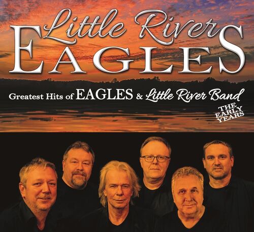 little-river-eagles-a-tribute-to-the-eagles-little-river-band