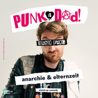 Jochen Prang - PUNK IS DAD  Anarchie & Elternzeit