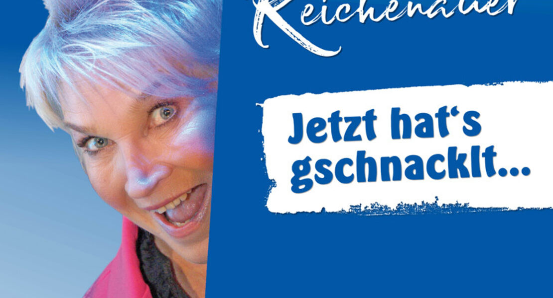 kultur-im-freien-doris-reichenauer-jetzt-hats-gschnacklt-ein-lachgarant