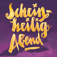 Scheinheiligabend - mit Mondo Mashup, Provinztheater und Chanson Trottoir