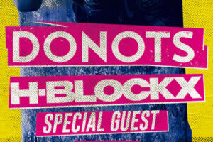 Donots & H-Blockx - VIP-Ticket