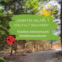 Familien-Aktion „Insekten helfen – Vielfalt bewahren“