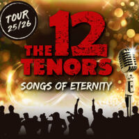 The 12 Tenors - Songs of Eternity