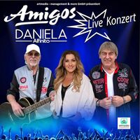 Die Amigos - Das Livekonzert