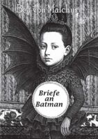 Briefe an Batmann