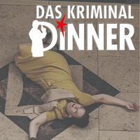 Das schwäbische Kriminal Dinner - Krimidinner mit Kitzel für Nerven und Gaumen