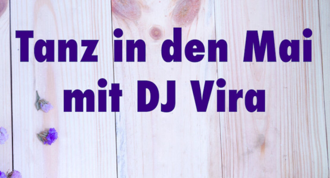 tanz-in-den-mai-mit-dj-vira