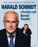 Harald Schmidt schwätzt mit Bernd Gnann