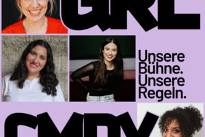 GRL CMDY - Mit Sara Karas, Nora Boeckler, Pegah Meggendorfer und Raytschel