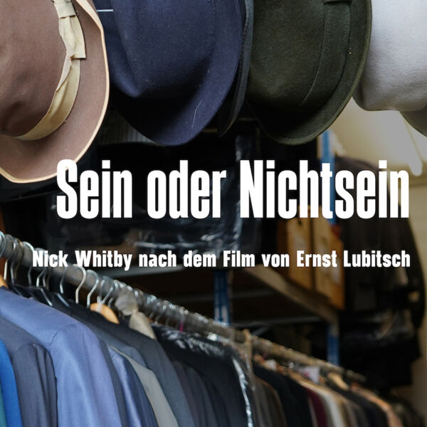 sein-oder-nichtsein-von-nick-whitby-nach-dem-film-von-ernst-lubitsch